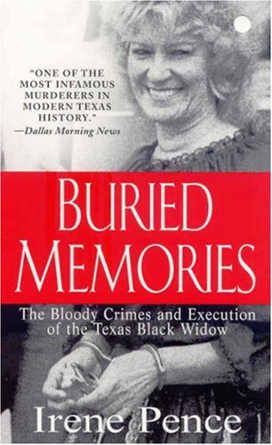 Beispielbild fr Buried Memories : The Chilling True Story of Betty Lou Beets, the Texas Black Widow zum Verkauf von Better World Books