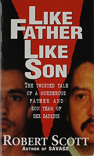 Like Father, Like Son (9780786020751) by Scott, Robert