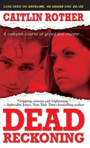 Stock image for Dead Reckoning (Pinnacle True Crime) for sale by SecondSale