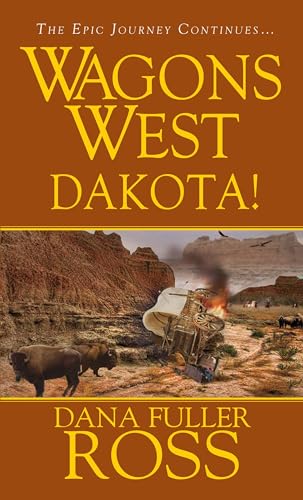 Imagen de archivo de Wagons West: Dakota! a la venta por Better World Books