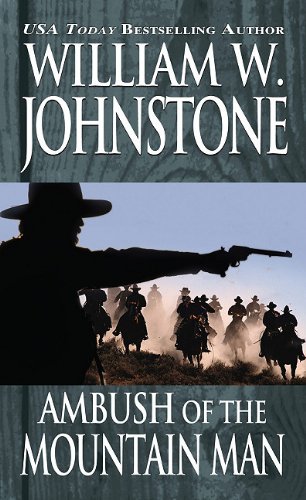 Beispielbild fr Ambush of the Mountain Man zum Verkauf von Jenson Books Inc