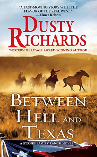 Beispielbild fr Between Hell and Texas : A Byrnes Family zum Verkauf von Better World Books