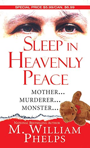 Sleep In Heavenly Peace (9780786027286) by Phelps, M. William