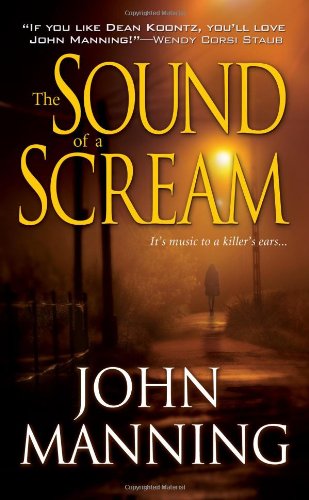 Imagen de archivo de The Sound of a Scream a la venta por Better World Books: West