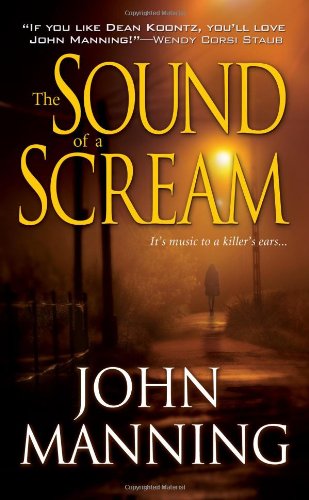 Stock image for The Sound of a Scream for sale by Better World Books: West