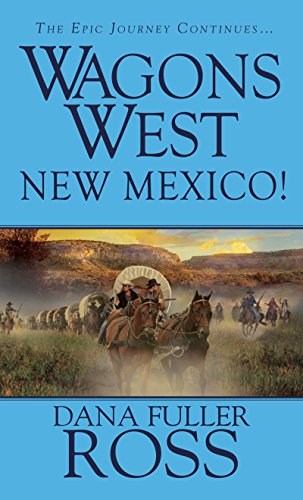 Beispielbild fr Wagons West: New Mexico zum Verkauf von Jenson Books Inc