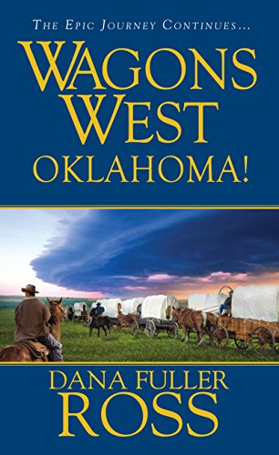 Beispielbild fr Wagons West : Oklahoma! zum Verkauf von Better World Books