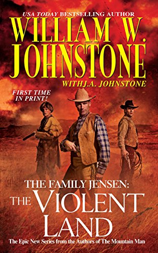 The Violent Land (The Family Jensen, No.3)