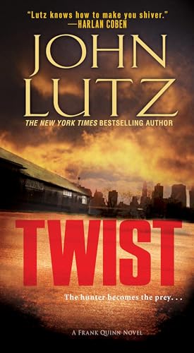 Stock image for Twist (A Frank Quinn Novel) for sale by SecondSale