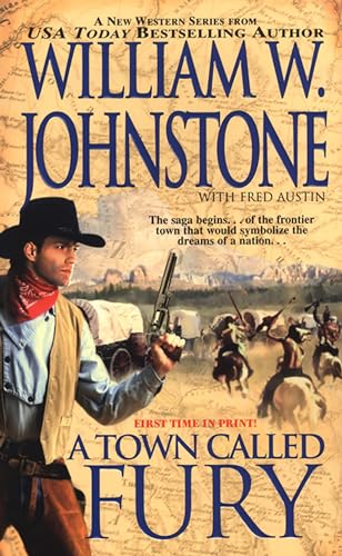 A Town Called Fury (9780786028764) by Johnstone, William W.