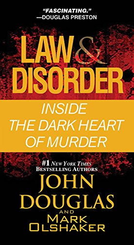 Beispielbild fr Law and Disorder : Inside the Dark Heart of Murder zum Verkauf von Better World Books