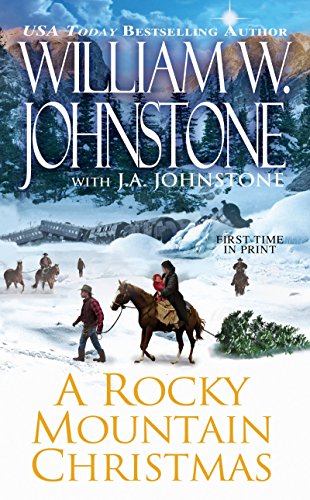 A Rocky Mountain Christmas (9780786031382) by Johnstone, William W.; Johnstone, J.A.