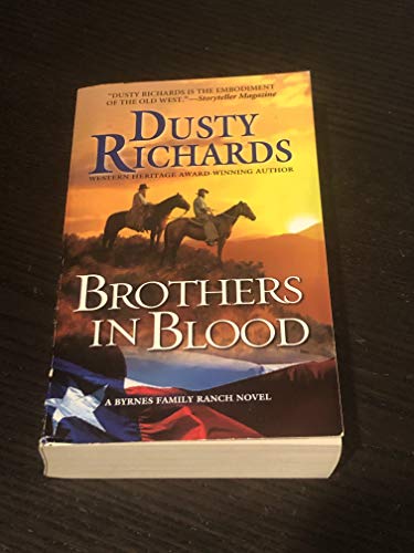 9780786031955: Brothers in blood (Byrnes Family Ranch)