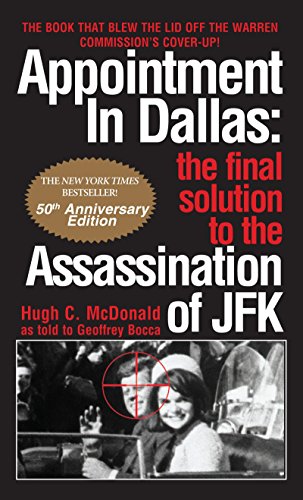 Stock image for Appointment in Dallas: The Final Solution to the Assassination of JFK for sale by Goodwill