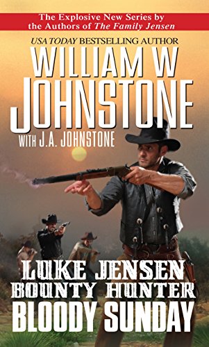 Stock image for Bloody Sunday (A Luke Jensen Western) for sale by Front Cover Books
