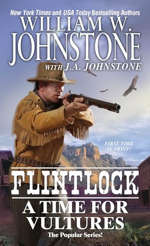 9780786035717: A Time For Vultures (Flintlock)