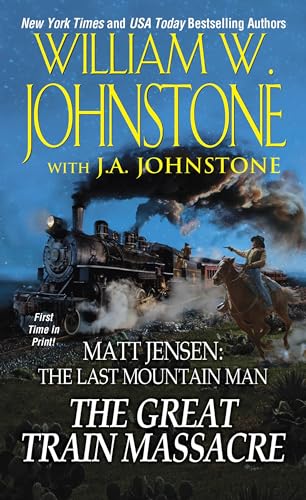 9780786035779: The Great Train Massacre (Matt Jensen/Last Mountain Man)
