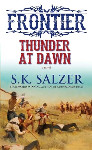 Imagen de archivo de Thunder at Dawn (Frontier) a la venta por Your Online Bookstore
