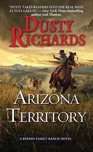 Beispielbild fr Arizona Territory : A Byrnes Family Ranch Western zum Verkauf von Better World Books