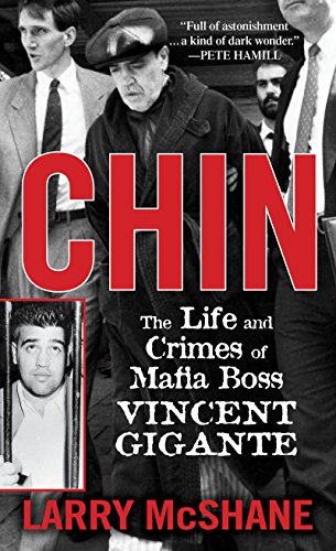 Beispielbild fr Chin: The Life and Crimes of Mafia Boss Vincent Gigante zum Verkauf von WorldofBooks