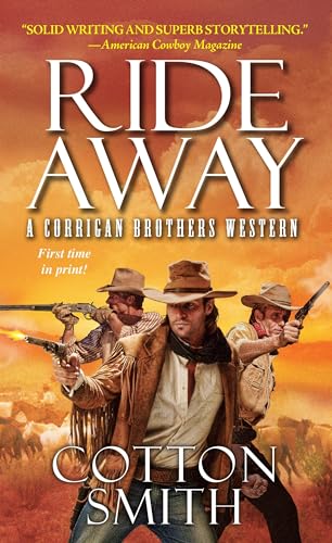 9780786037094: Ride Away (A Corrigan Brothers Western)