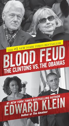 Beispielbild fr Blood Feud: The Clintons vs. The Obamas zum Verkauf von SecondSale