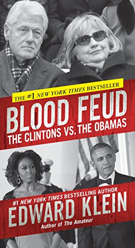 Imagen de archivo de Blood Feud: The Clintons vs. The Obamas a la venta por Your Online Bookstore