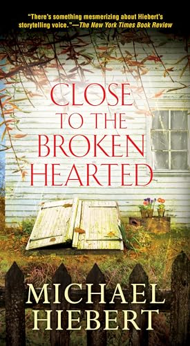 Stock image for Close To the Broken Hearted (An Alvin, Alabama Novel) for sale by SecondSale