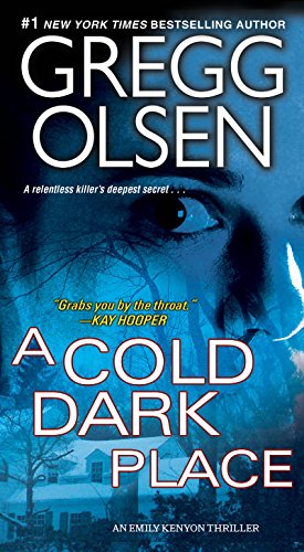 Stock image for A Cold Dark Place (An Emily Kenyon Thriller) for sale by HPB-Diamond