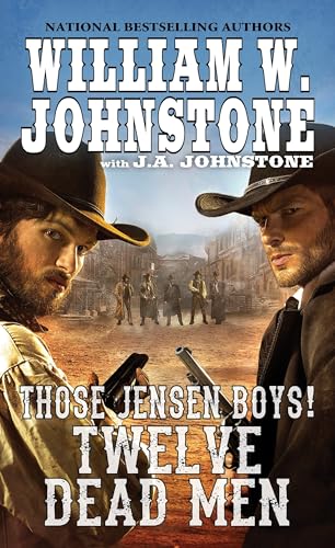 

Twelve Dead Men (Those Jensen Boys!)