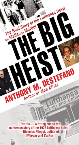 Stock image for The Big Heist: The Real Story of the Lufthansa Heist, the Mafia, and Murder for sale by Orion Tech