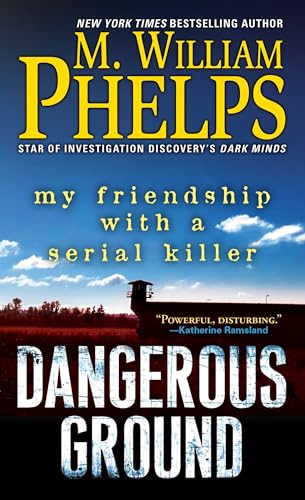 Beispielbild fr Dangerous Ground : My Friendship with a Serial Killer zum Verkauf von Better World Books