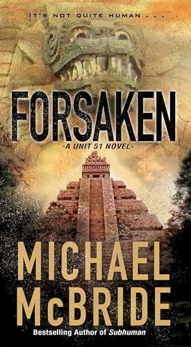 Imagen de archivo de Forsaken (A Unit 51 Novel) a la venta por SecondSale