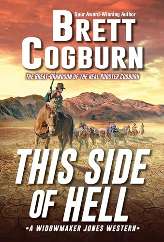 Beispielbild fr This Side of Hell (A Widowmaker Jones Western) zum Verkauf von Your Online Bookstore
