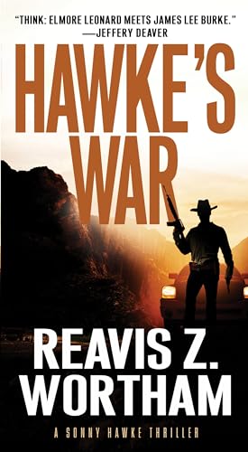 Imagen de archivo de Hawke's War (A Sonny Hawke Thriller) a la venta por HPB Inc.