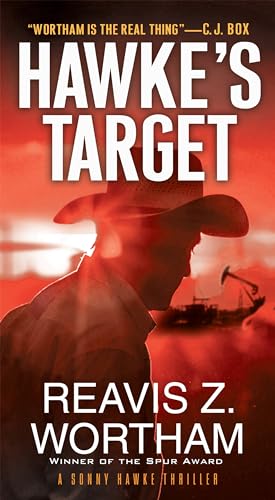 Beispielbild fr Hawke's Target (A Sonny Hawke Thriller) zum Verkauf von Half Price Books Inc.