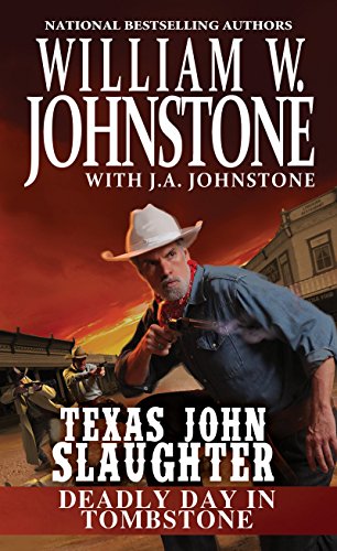Beispielbild fr Deadly Day in Tombstone (Texas John Slaughter) zum Verkauf von SecondSale