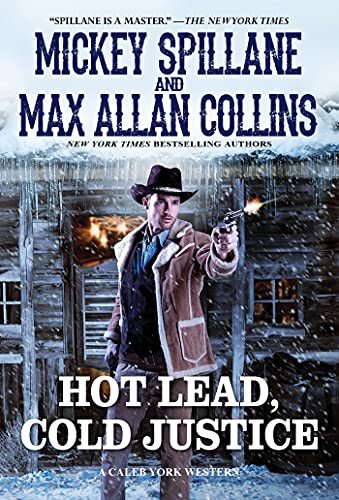 Beispielbild fr Hot Lead, Cold Justice (A Caleb York Western) zum Verkauf von Bookmonger.Ltd