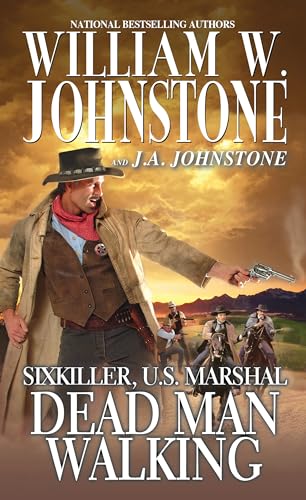Imagen de archivo de Dead Man Walking (Sixkiller, U.S. Marshal) a la venta por Idaho Youth Ranch Books