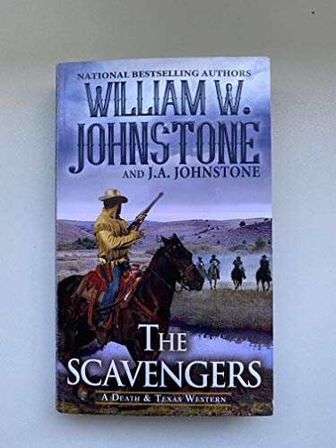 Stock image for The Scavengers: A Death & Texas Western for sale by Gulf Coast Books