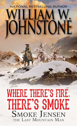 Beispielbild fr Where There's Fire, There's Smoke (Mountain Man) zum Verkauf von Half Price Books Inc.