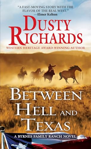 Imagen de archivo de Between Hell and Texas (A Byrnes Family Ranch Novel) a la venta por Your Online Bookstore