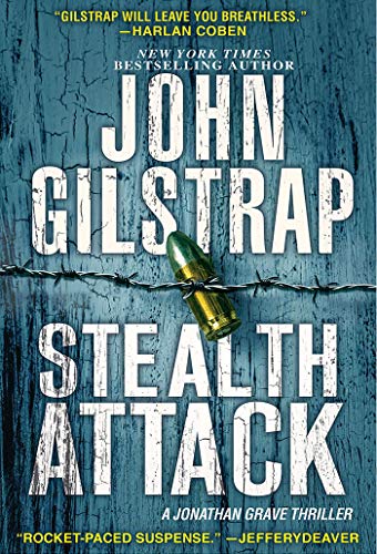 Stock image for Stealth Attack: An Exciting & Page-Turning Kidnapping Thriller (A Jonathan Grave Thriller) for sale by Gulf Coast Books