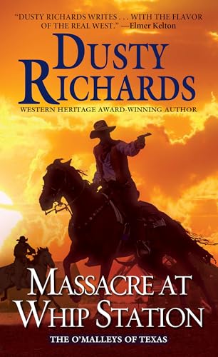 Stock image for Massacre at Whip Station (The O'Malleys of Texas) for sale by SecondSale