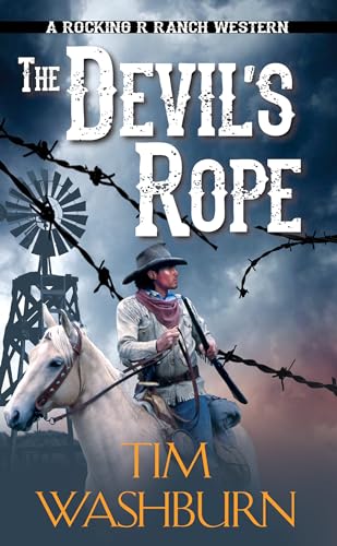 Beispielbild fr The Devil's Rope (A Rocking R Ranch Western) zum Verkauf von SecondSale
