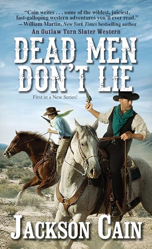 Stock image for Dead Men Don't Lie (An Outlaw Torn Slater Western) for sale by Wonder Book