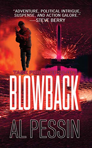 Beispielbild fr Blowback (A Task Force Epsilon Thriller) zum Verkauf von Wonder Book