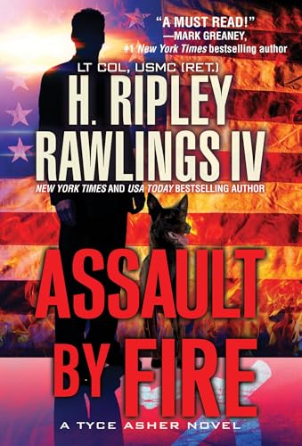 Beispielbild fr Assault by Fire : An Action-Packed Military Thriller zum Verkauf von Better World Books