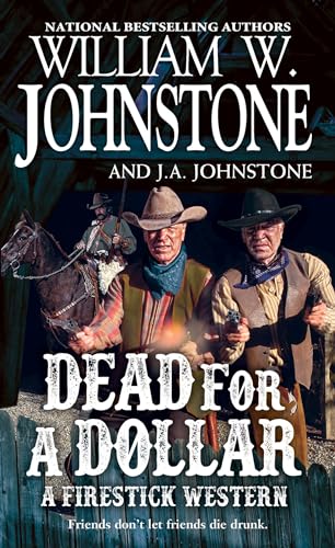 9780786047987: Dead for a Dollar (A Firestick Western)