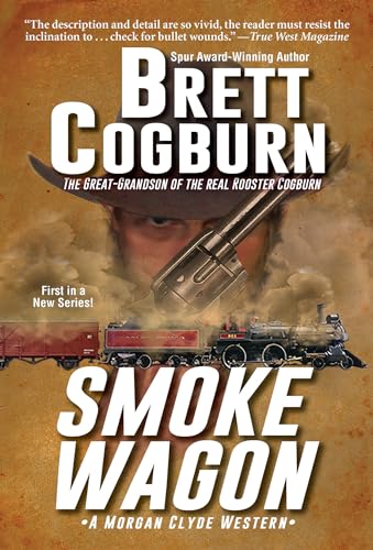 Beispielbild fr Smoke Wagon (A Morgan Clyde Western) zum Verkauf von ZBK Books